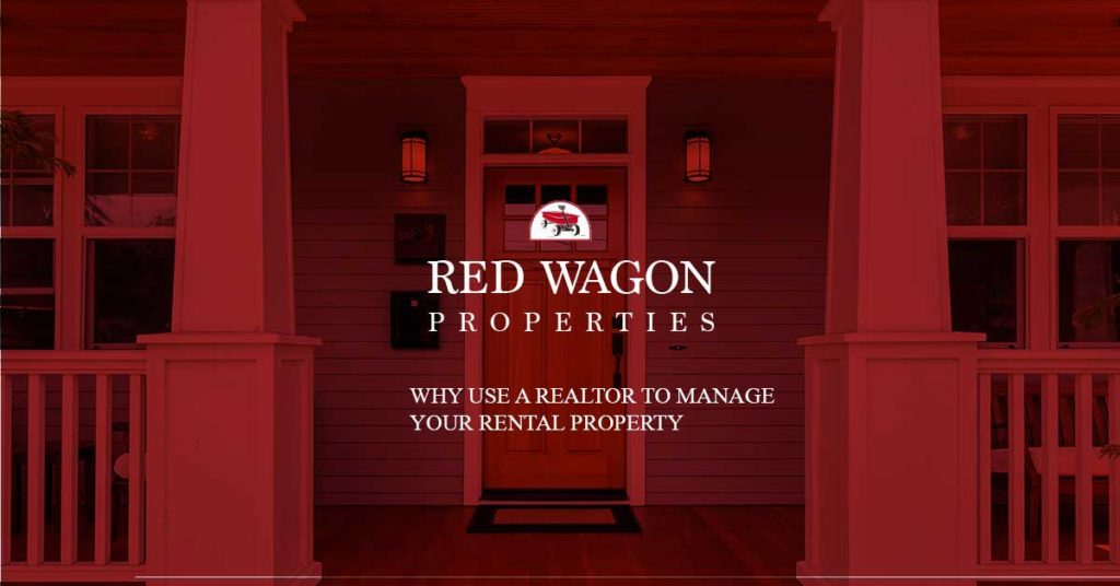 Why-Use-a-Realtor-to-Manage-Your-Rental-Property